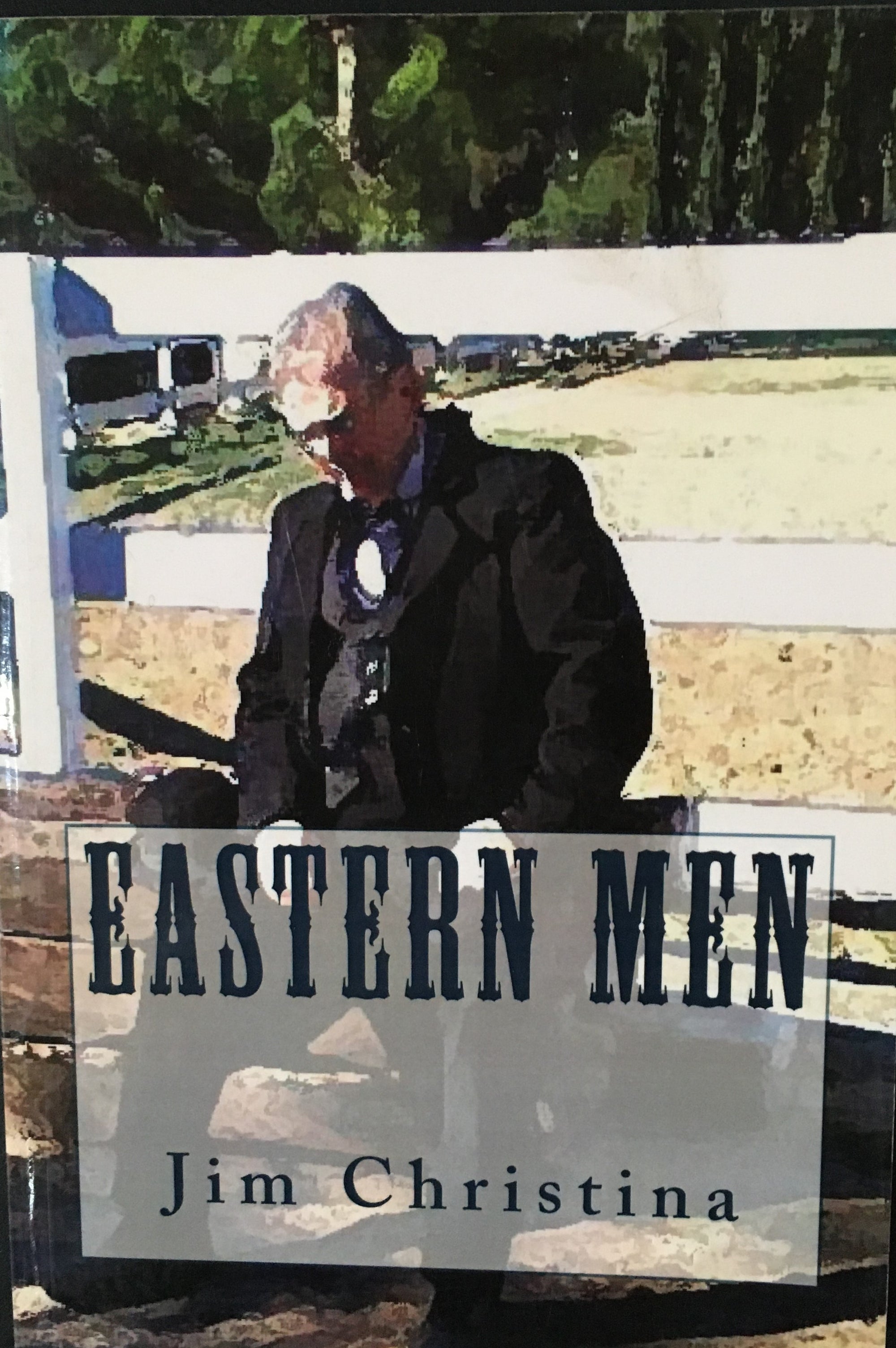 Eastern Men by Jim Christina Book Cover