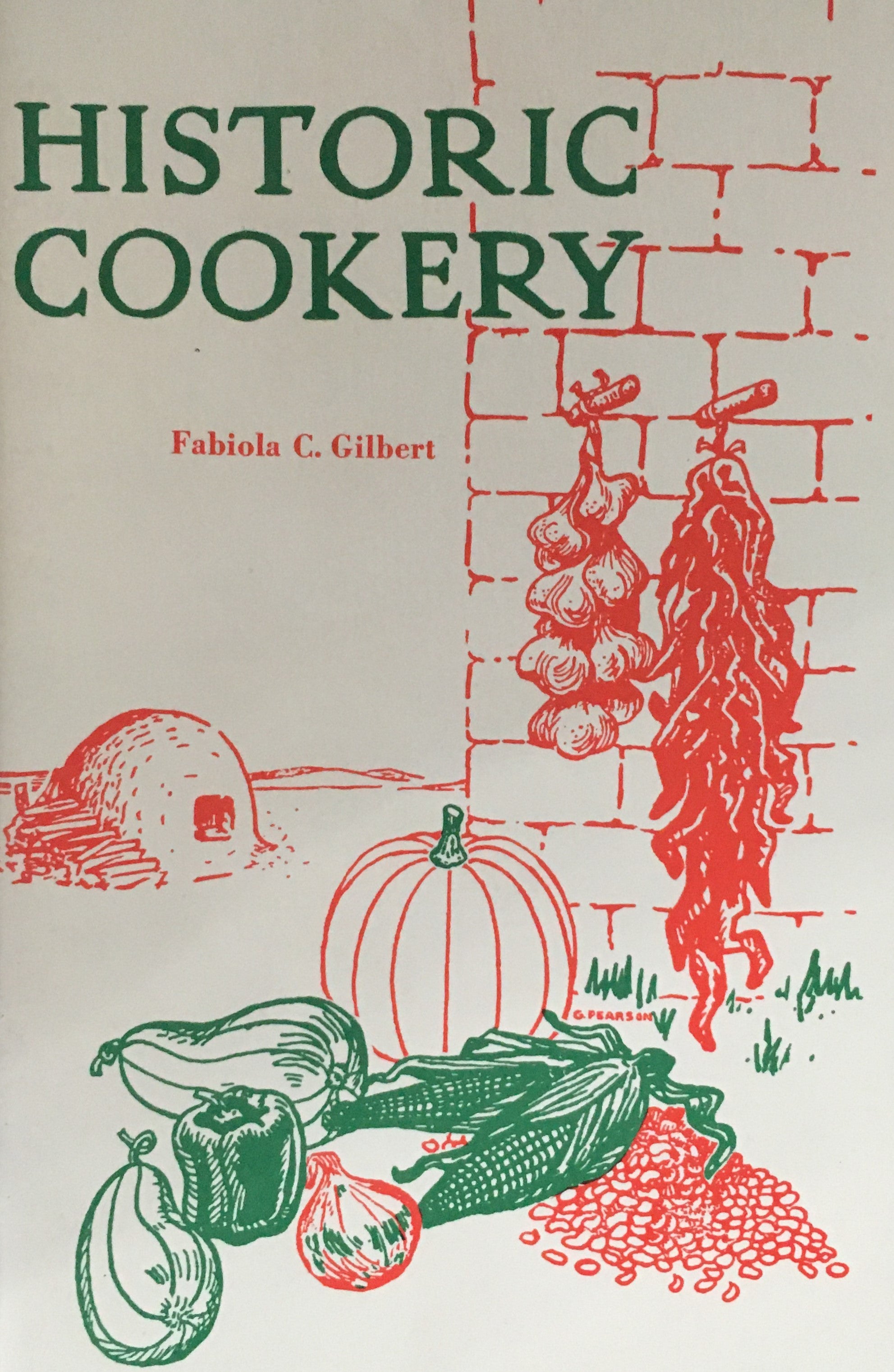 Historic Cookery by Faliola C. Gilbert Book Cover