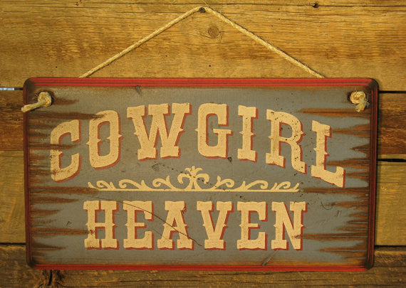 Western Wall Sign Home: Cowgirl Heaven