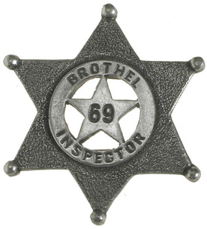 Historic Replica Old West Badge Brothel Inspector Front