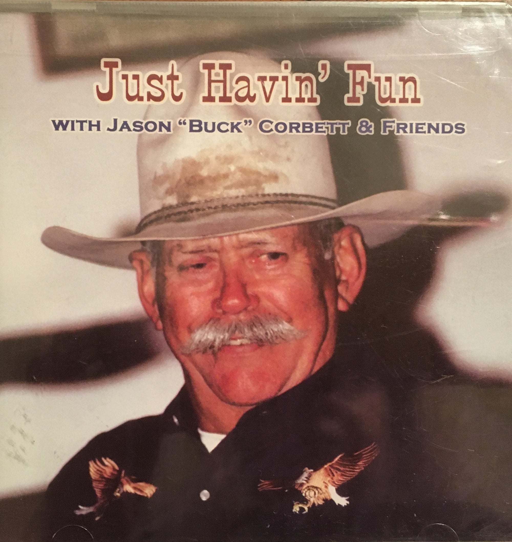 CD Just Havin' Fun with Jason "Buck" Corbett & Friends