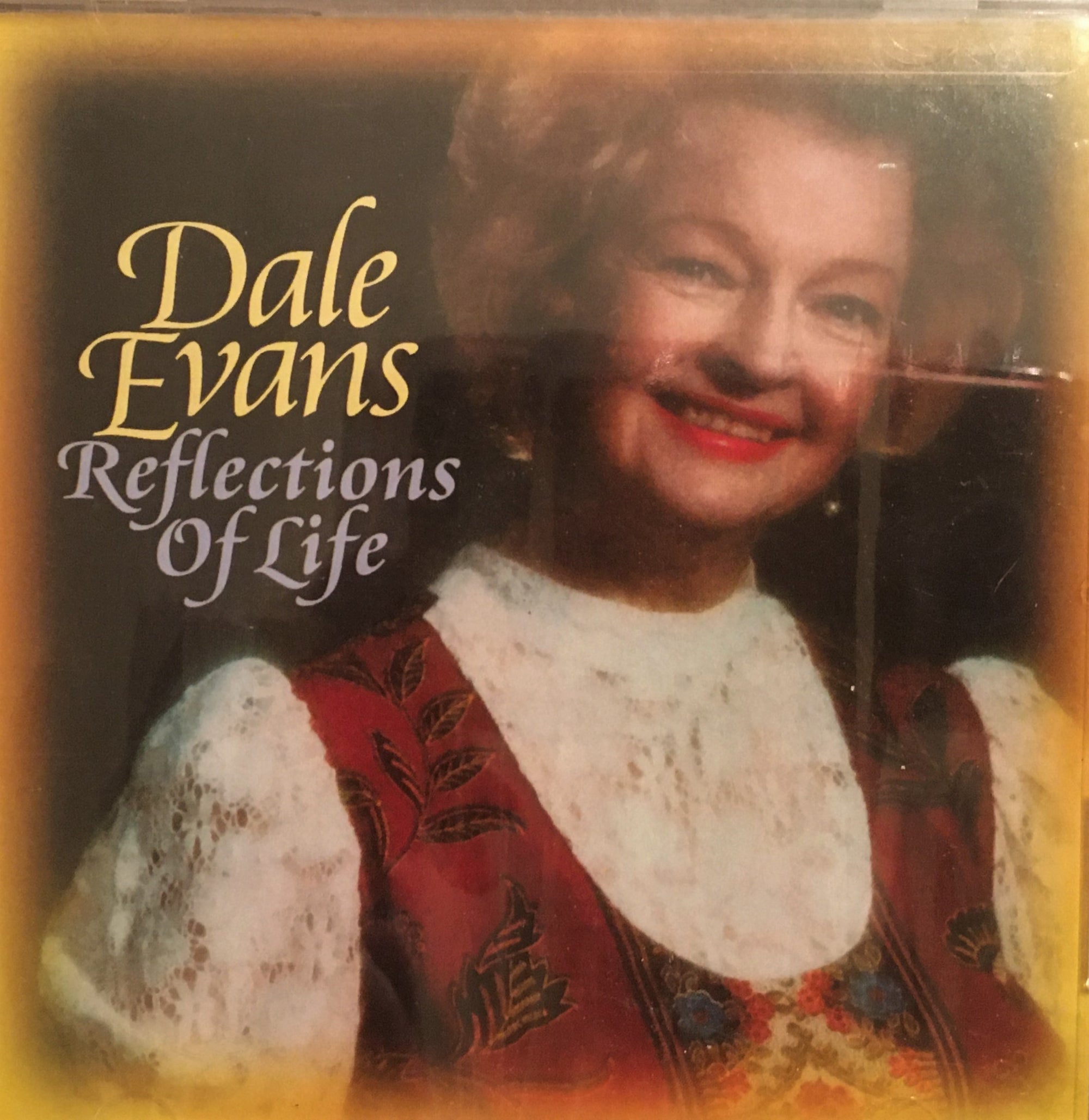 CD Reflections Of Life by Dale Evans