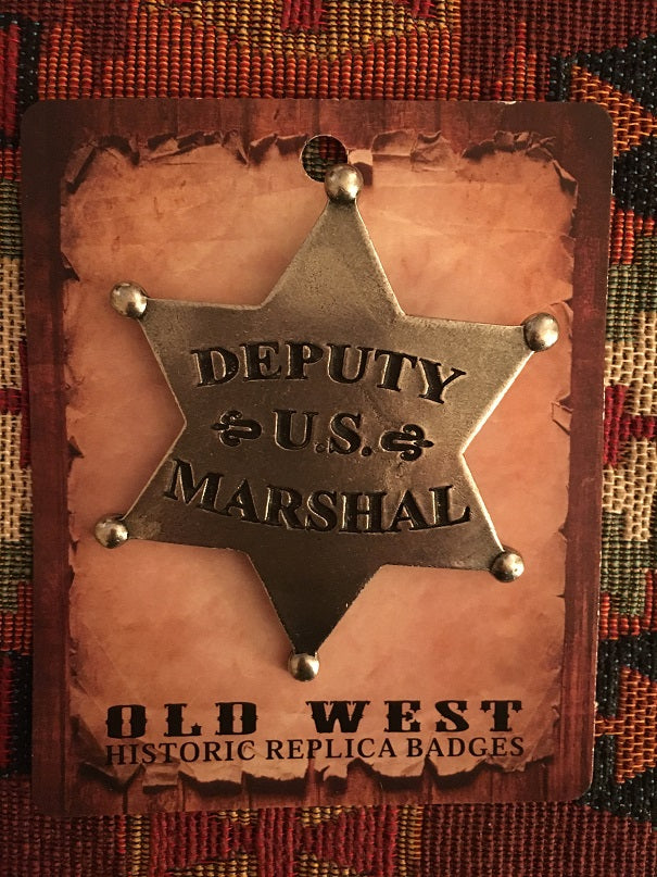 Old West Historic Badge Deputy U.S. Marshal