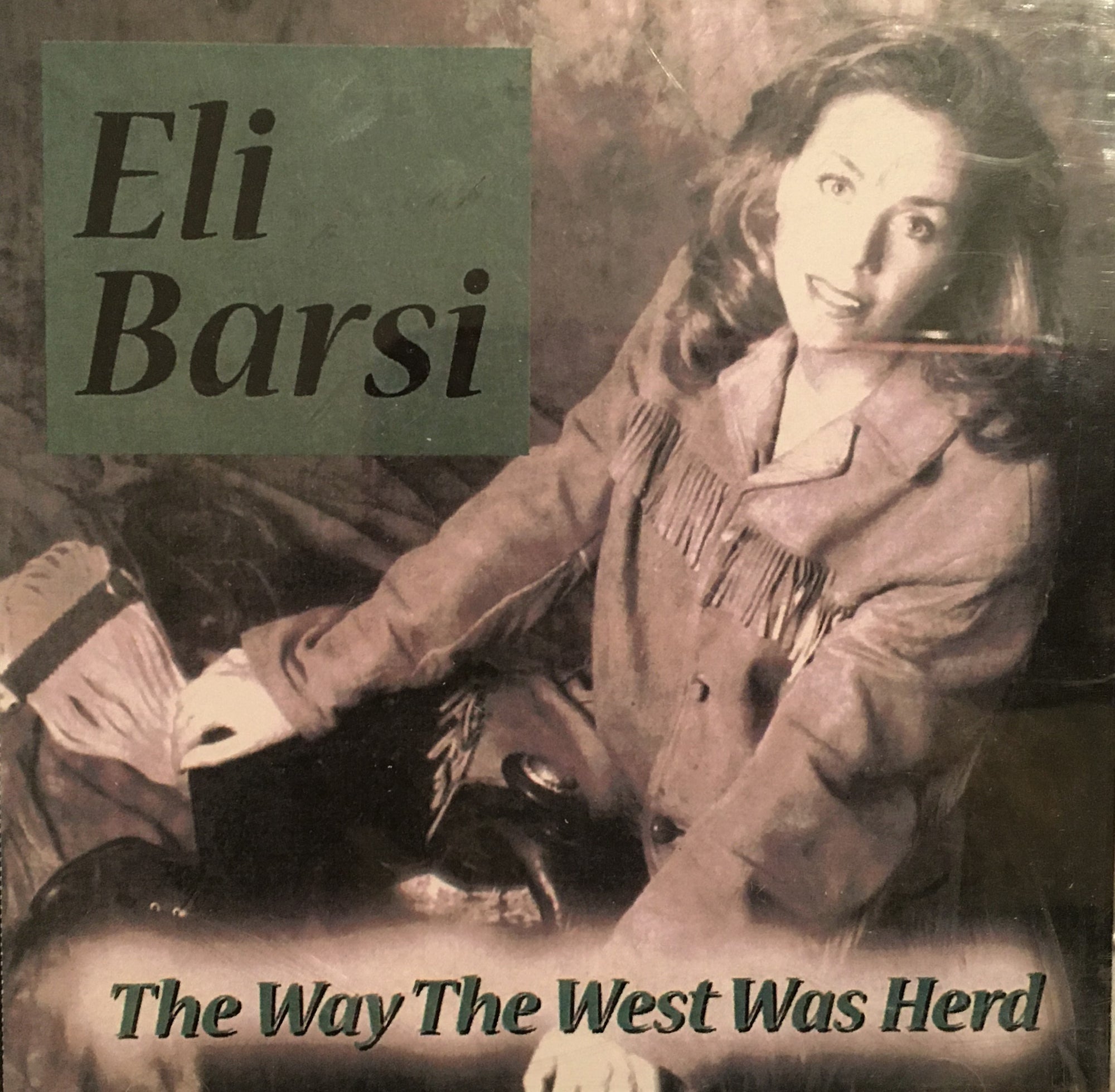 CD The Way The West Was Herd by Eli Barsi