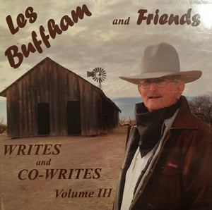CD Writes and Co-Writes Volume III Les Buffham and Friends