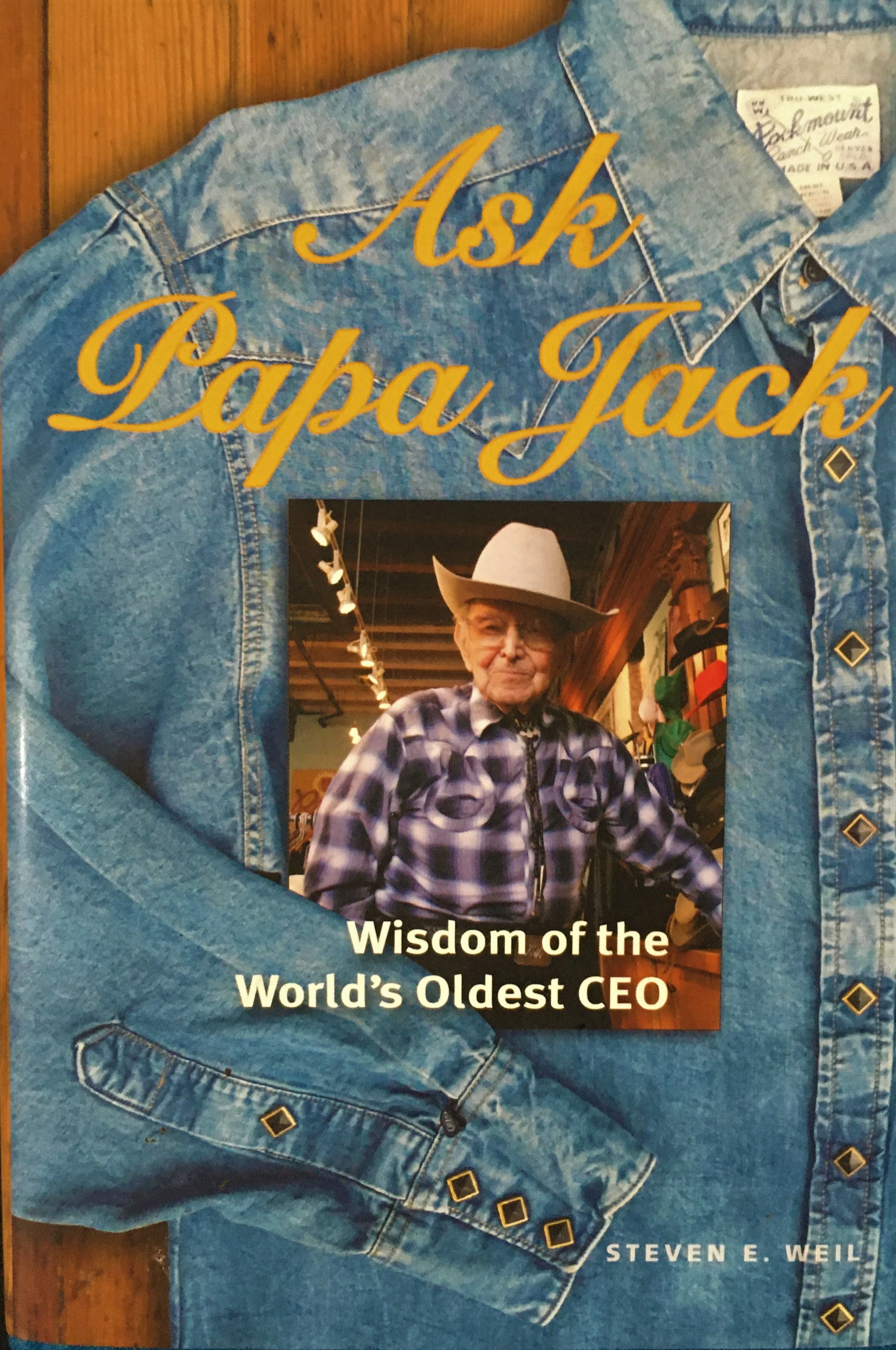 Ask Papa Jack by Steven E. Weil Book Cover