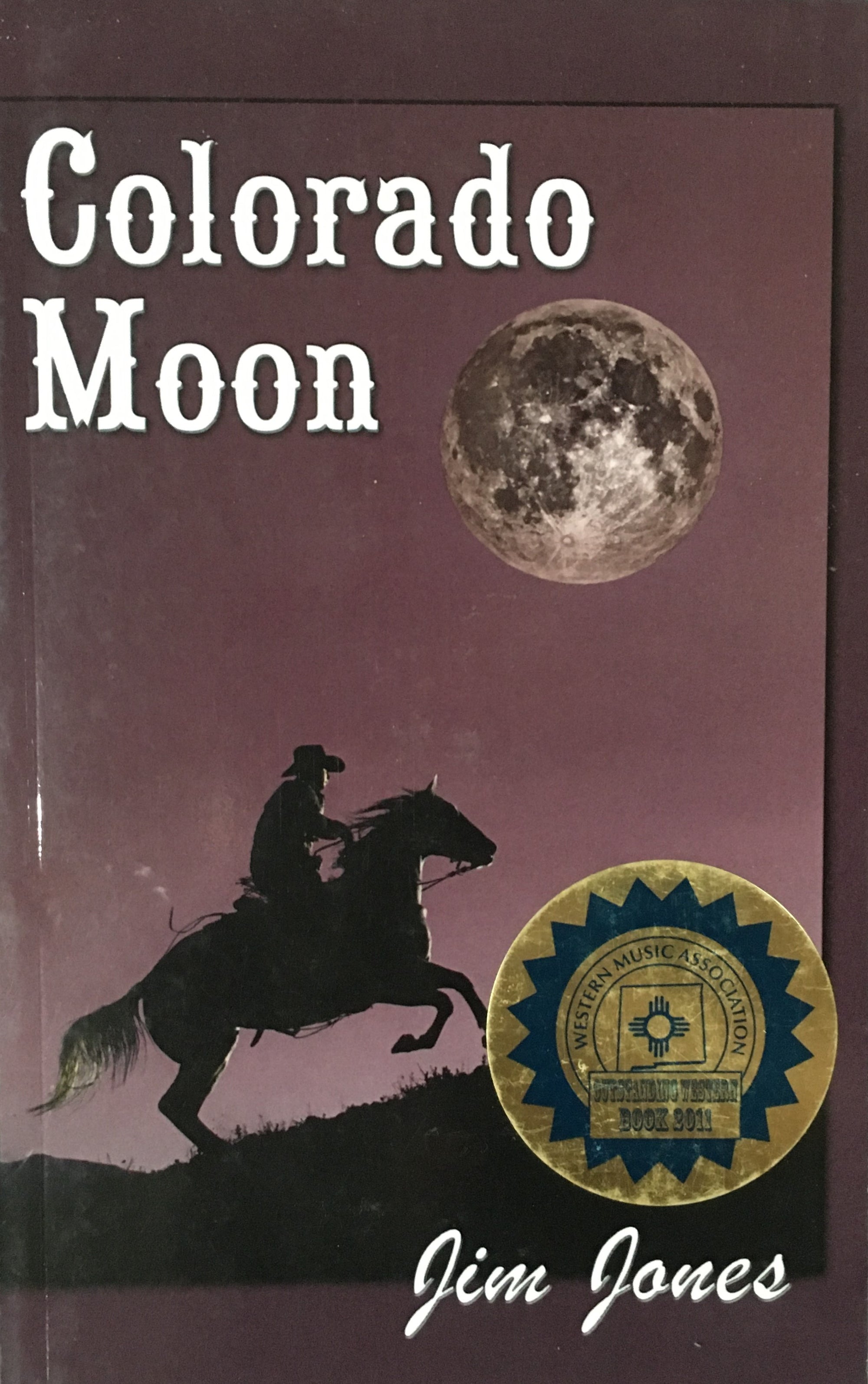 Colorado Moon Book Cover By Jim Jones