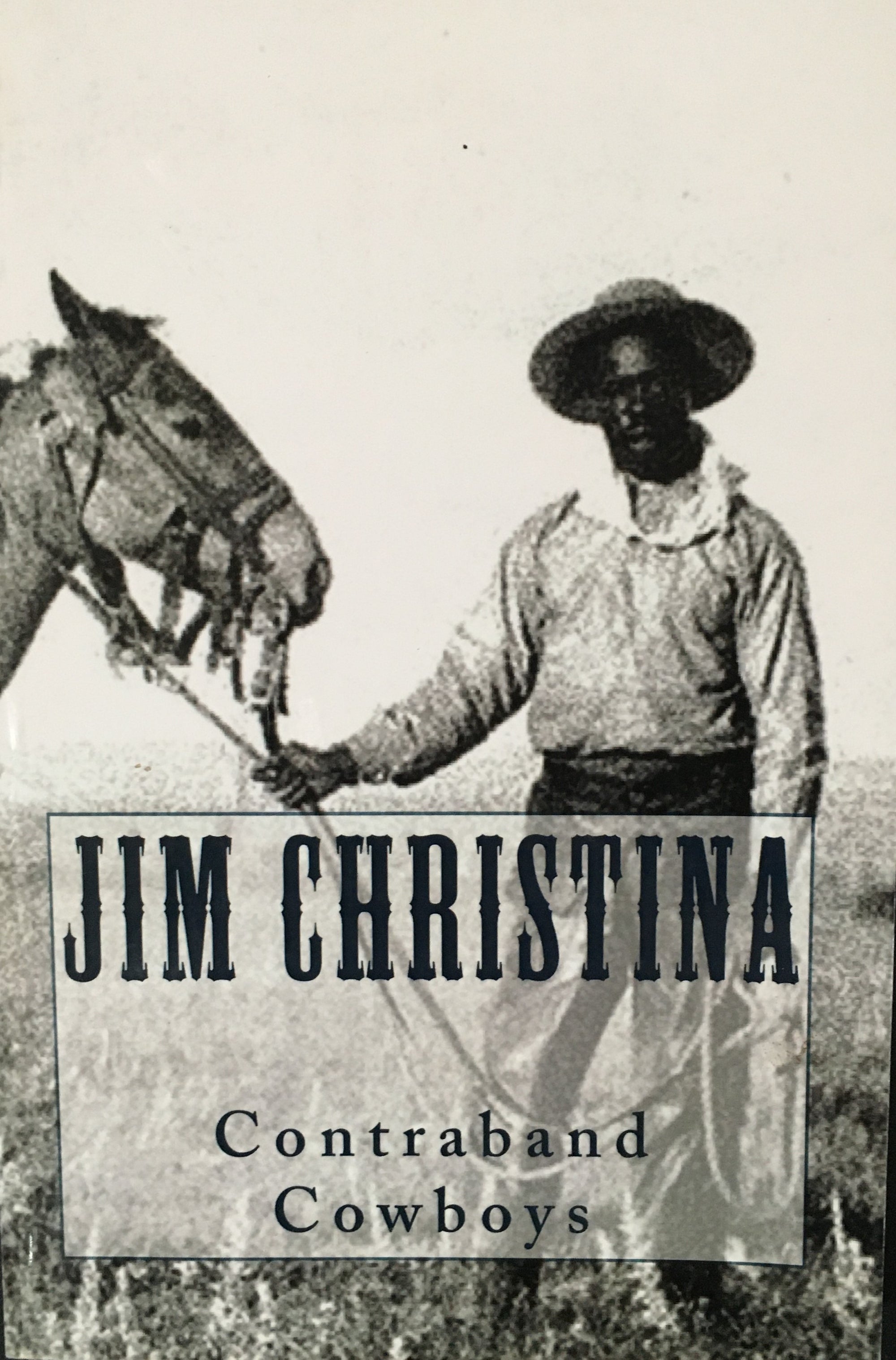Contraband Cowboys by Jim Christina Book Cover