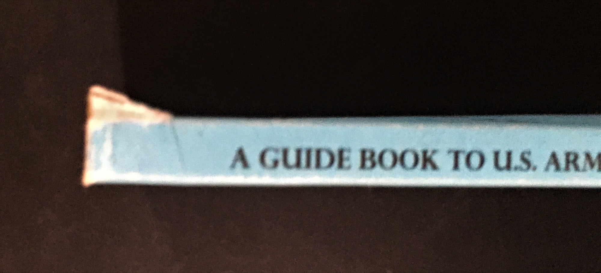 A Guide Book To U.S. Army Dress Helmets 1872-1904 by Donald W. Moore Spine Damage