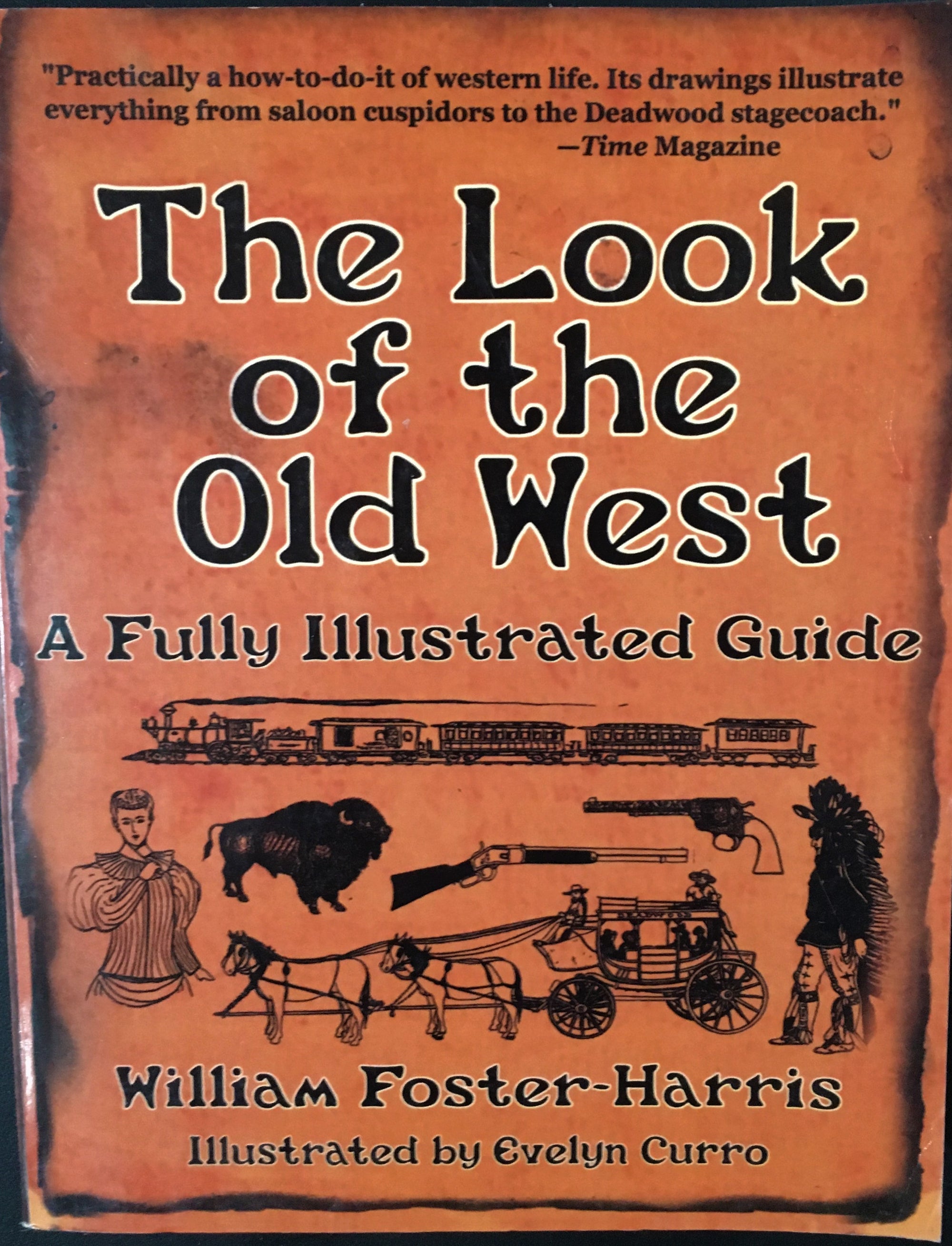 The Look of the Old West A Fully Illustrated Guide by William Foster Harris Book Cover