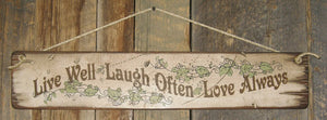 Western Wall Sign Home: Live Well, Laugh Often Love Always
