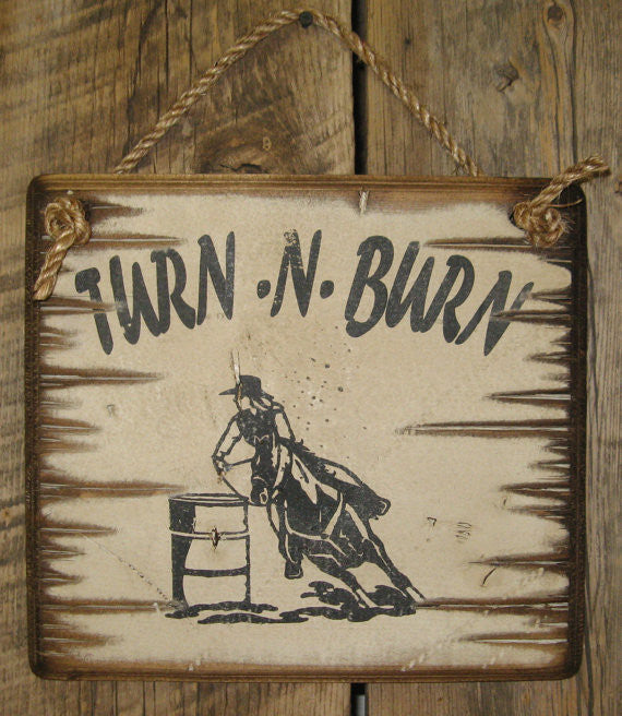 Western Wall Signs: Turn-N-Burn