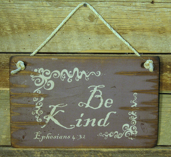 Western Wall Sign Faith: Be Kind 