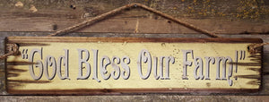 Western Wall Sign Faith: God Bless Our Farm Yellow