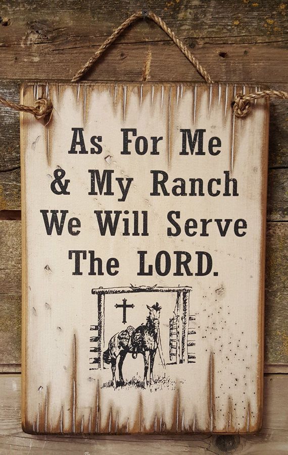 Western Wall Sign Faith: As For Me & My Ranch We Will Serve The LORD