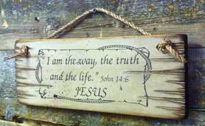 Western Wall Sign Faith: I Am The Way, The Truth, and The Life Right Side