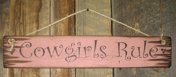 Western Wall Sign Home: Cowgirls Rule