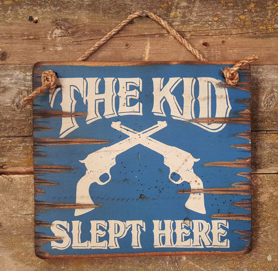 Western Wall Sign Home: Kids The Kid Slept Here