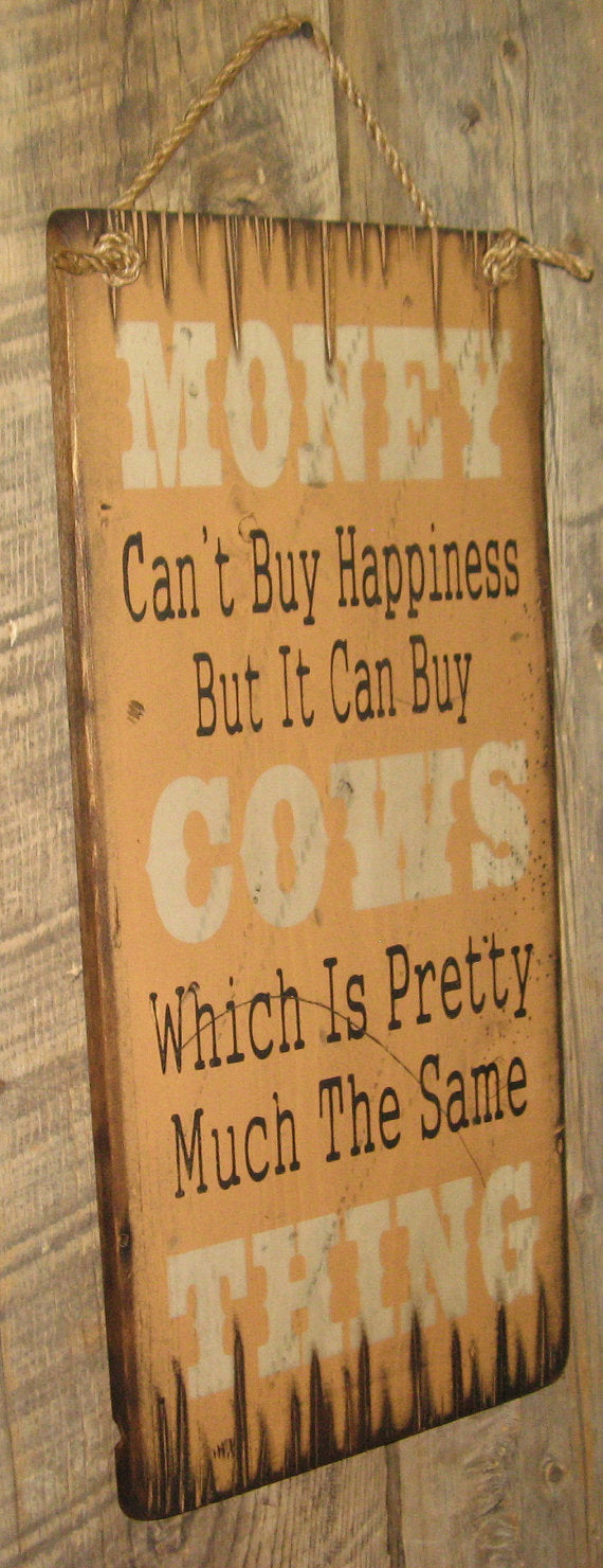 Western Wall Sign Money: Money Can't Buy Happiness But It Can Buy Cows Tan