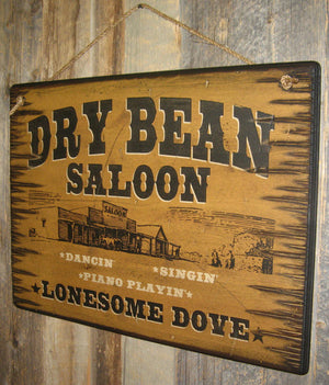 Western Wall Sign Saloon: Movie Lonesome Dove Dry Bean Saloon Right Side