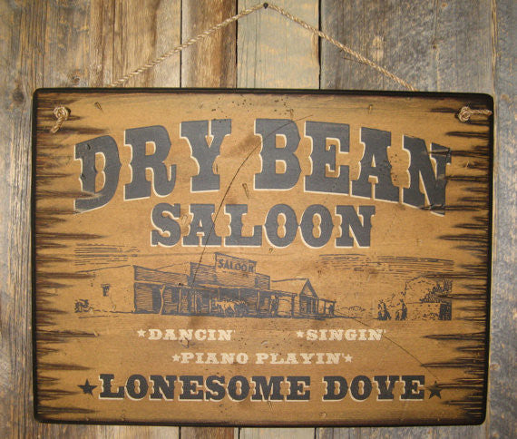 Western Wall Sign Saloon: Movie Lonesome Dove Dry Bean Saloon 