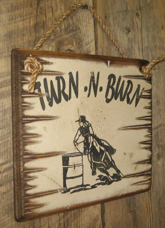 Western Wall Signs: Turn-N-Burn