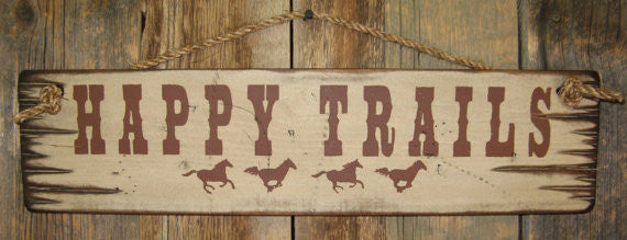 Western Wall Sign: Happy Trails