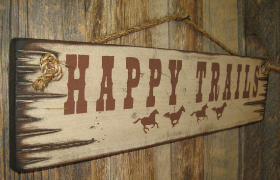 Western Wall Sign: Happy Trails Left Side