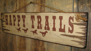 Western Wall Sign: Happy Trails Right Side