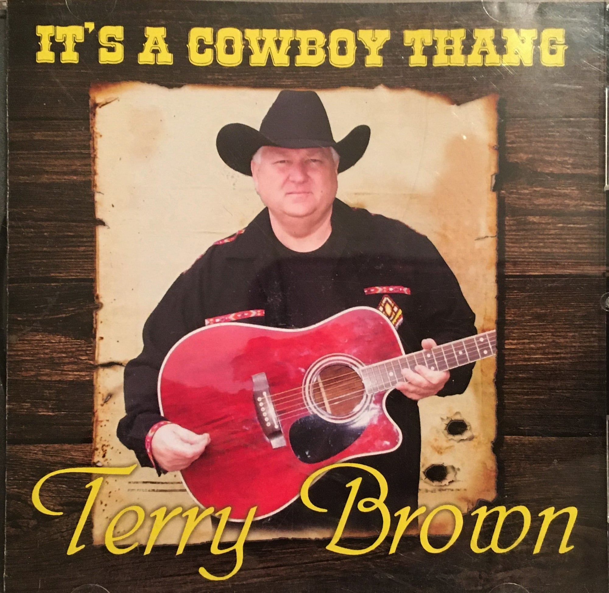CD It's A Cowboy Thang by Terry Brown