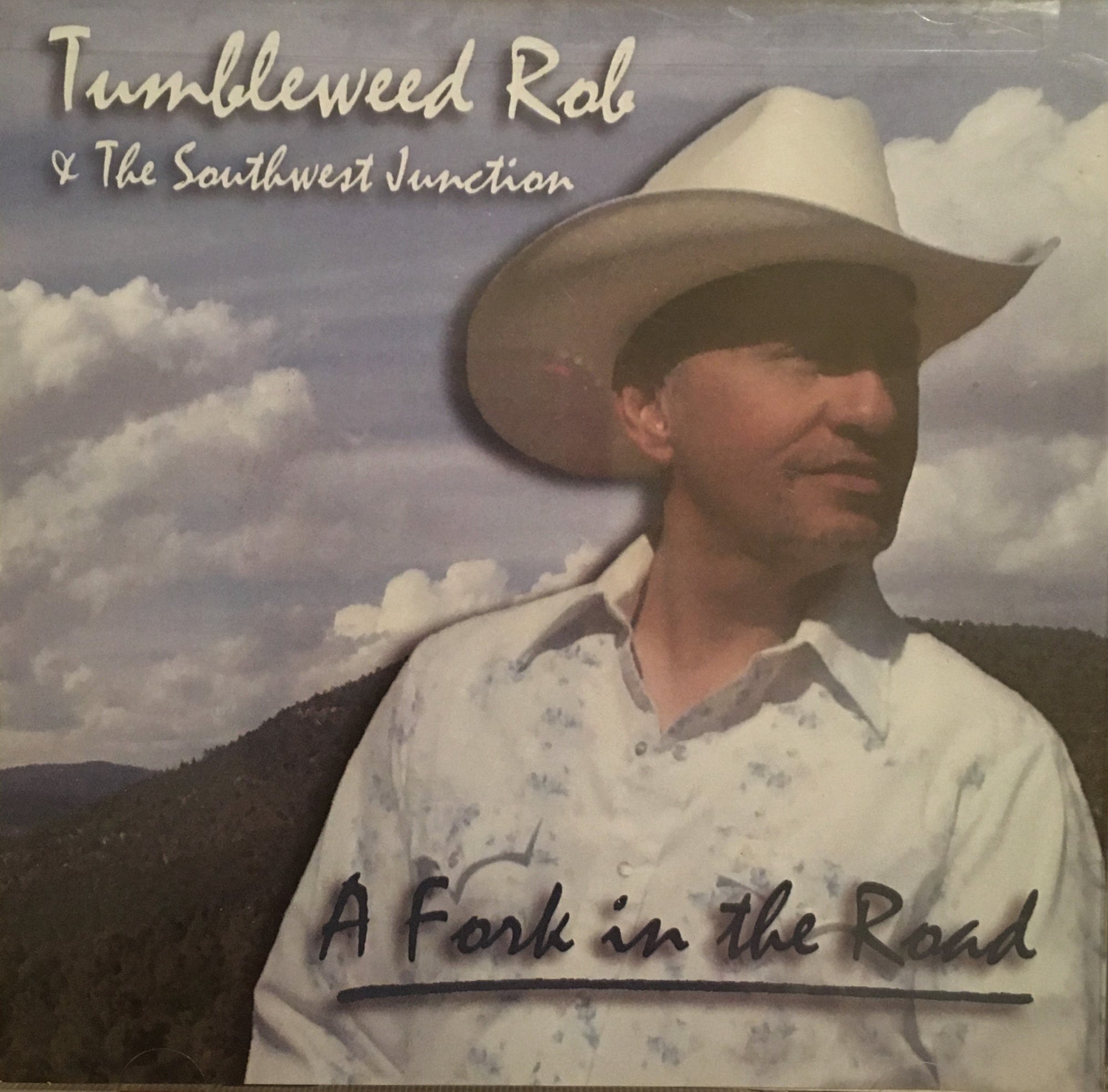 CD A Fork In The Road by Tumbleweed Rob & The Southwest Junction