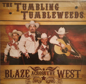 CD Blaze Across The West by The Tumbling Tumbleweeds